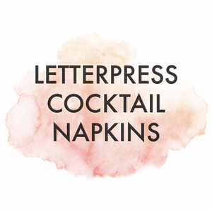 FAQ: Can You Letterpress Cocktail Napkins?