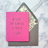 Happy Birthday Lovely (foil) {more styles available}