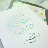 Happy Birthday Lovely (foil) {more styles available}