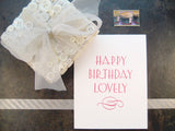 Happy Birthday Lovely {more colors available}