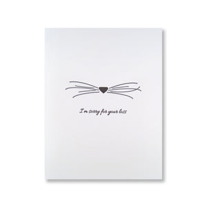 Letterpress pet sympathy card of a cat nose & whiskers and reads "I'm sorry for your loss" and is in black ink.